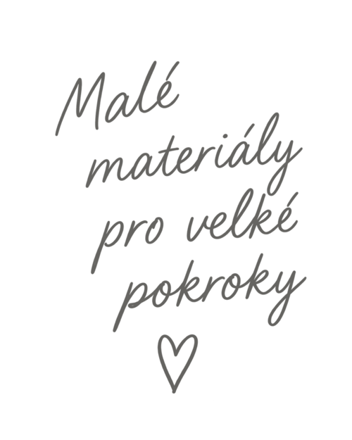 Malé materiály pro velké pokroky